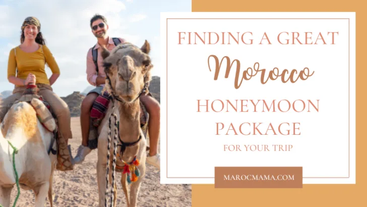 a couple riding camels on their Morocco honeymoon package