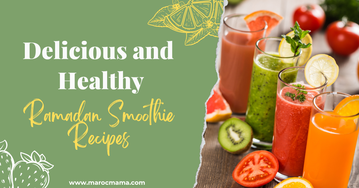 Delicious and Healthy Ramadan Smoothie Recipes