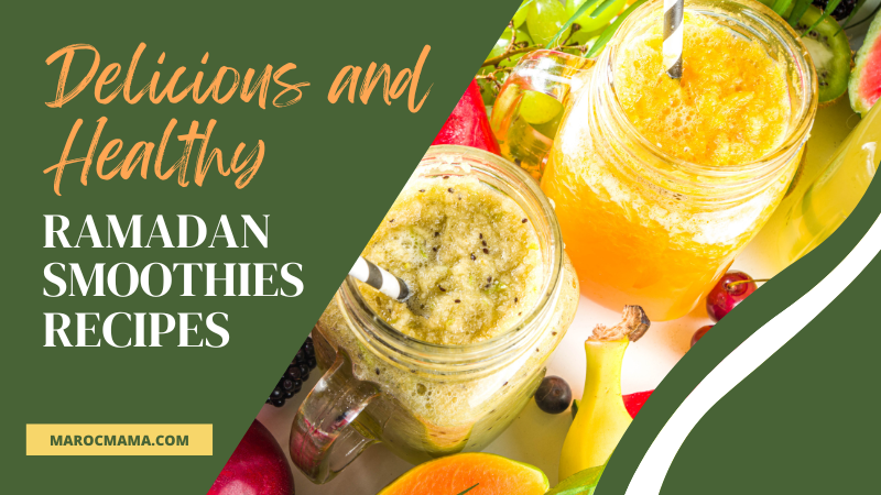 Delicious and Healthy Ramadan Smoothie Recipes