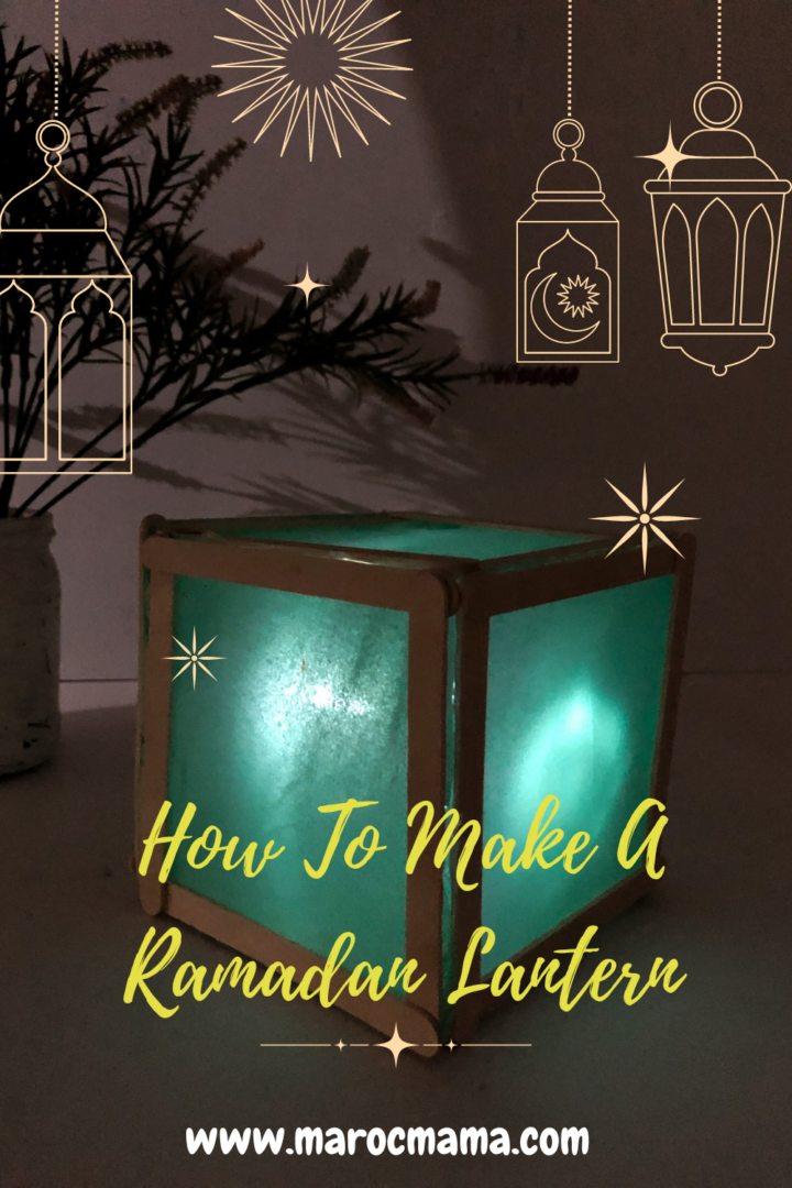 How To Make A Ramadan Lantern