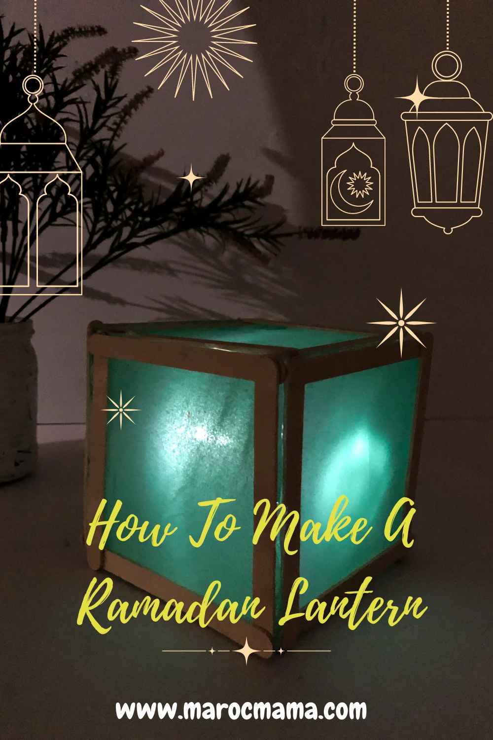 A finished product of how to make a Ramadan lantern.