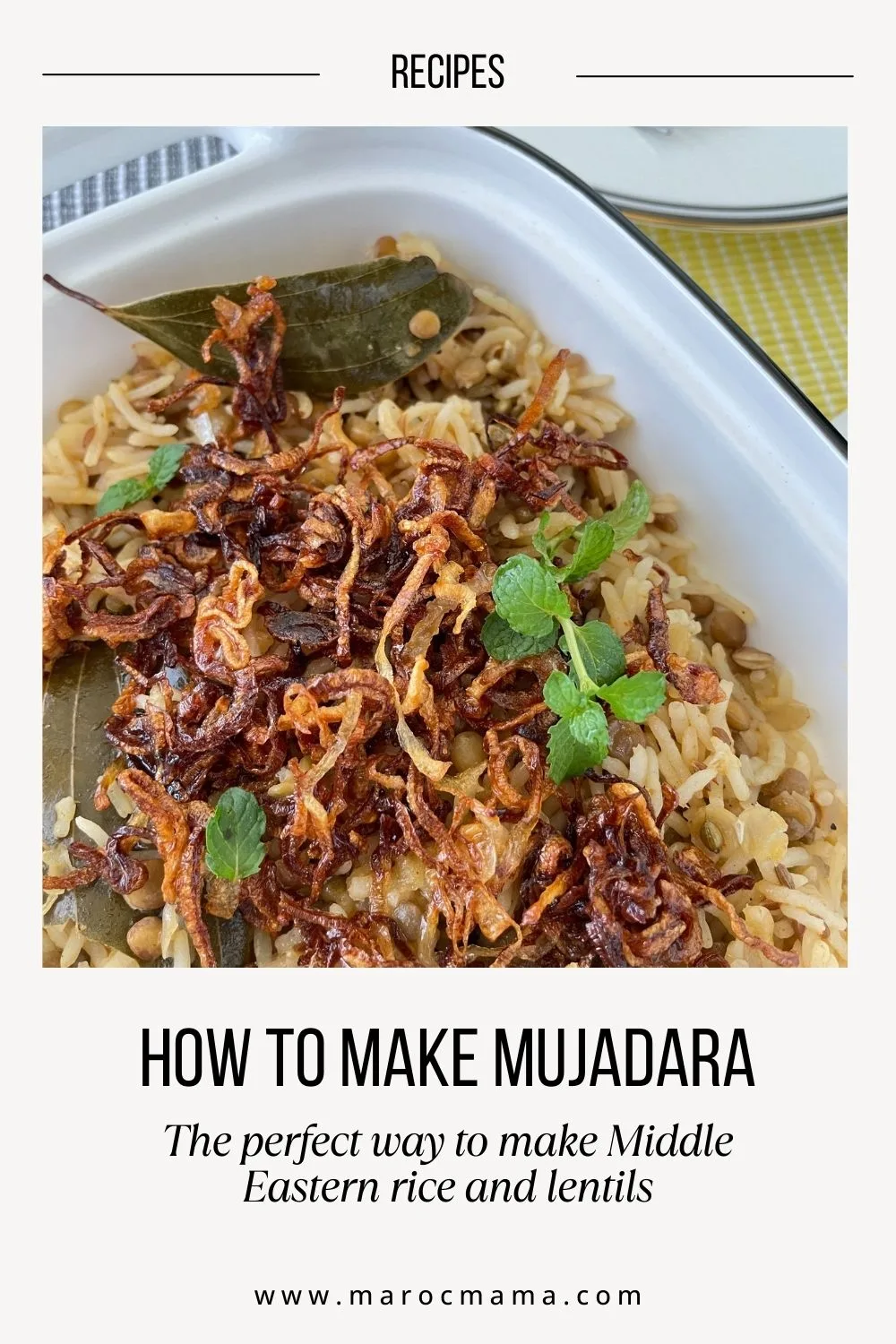 Close up shot of Mujadara with the text How to make Mujadara
