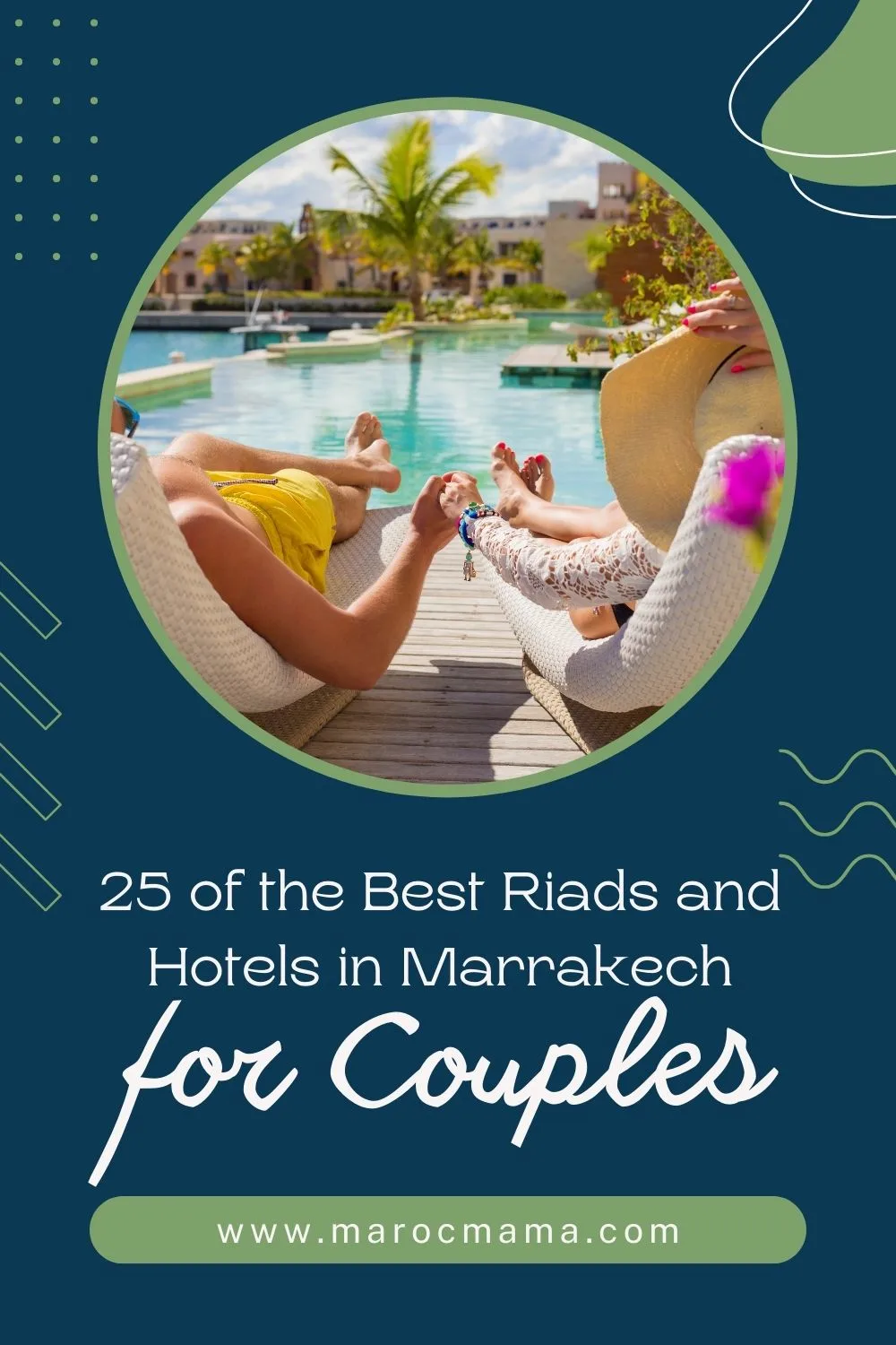 Couple in vacation in a luxury resort with the text 25 of the Best Riads and Hotels in Marrakech for Couples