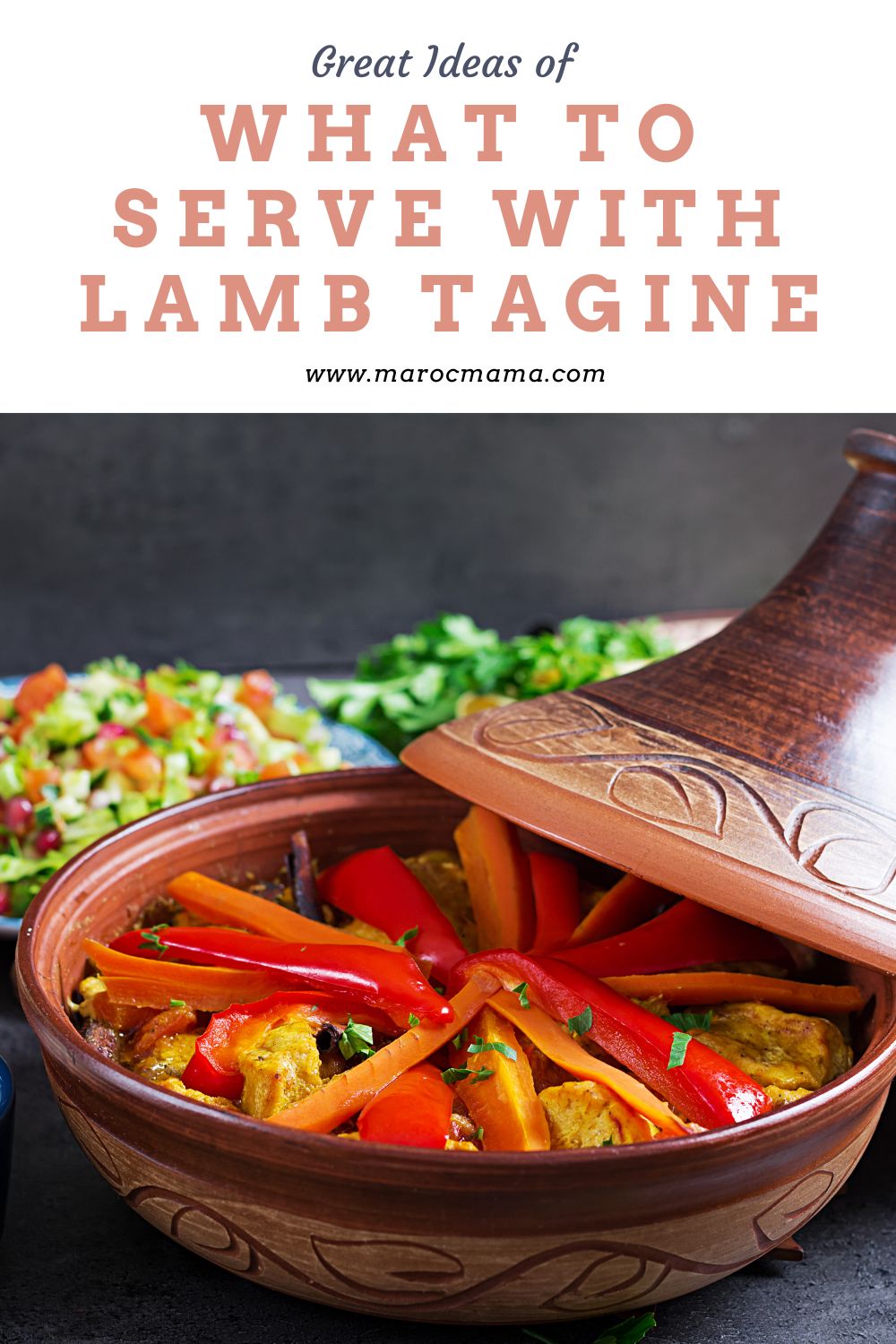 Traditional Moroccan tagine dishes with the text Great Ideas of What to Serve with Lamb Tagine
