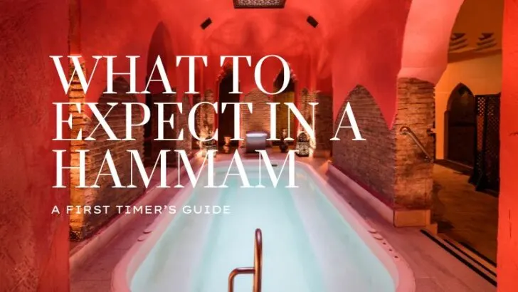 Interior of a Hammam with the text What to Expect in a Hammam: A First Timer’s Guide