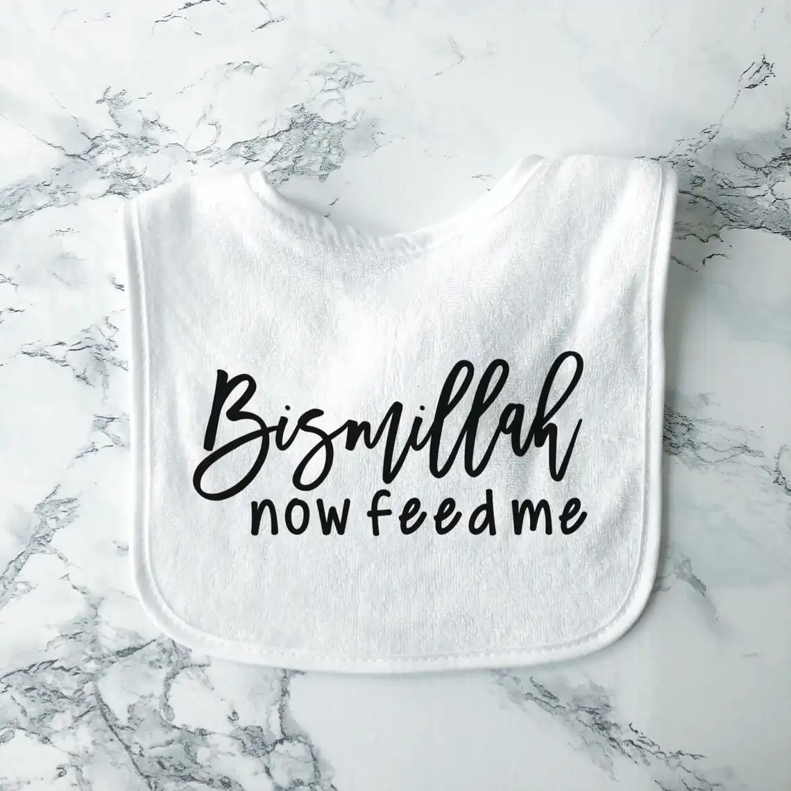 Bismillah, Feed Me Bib