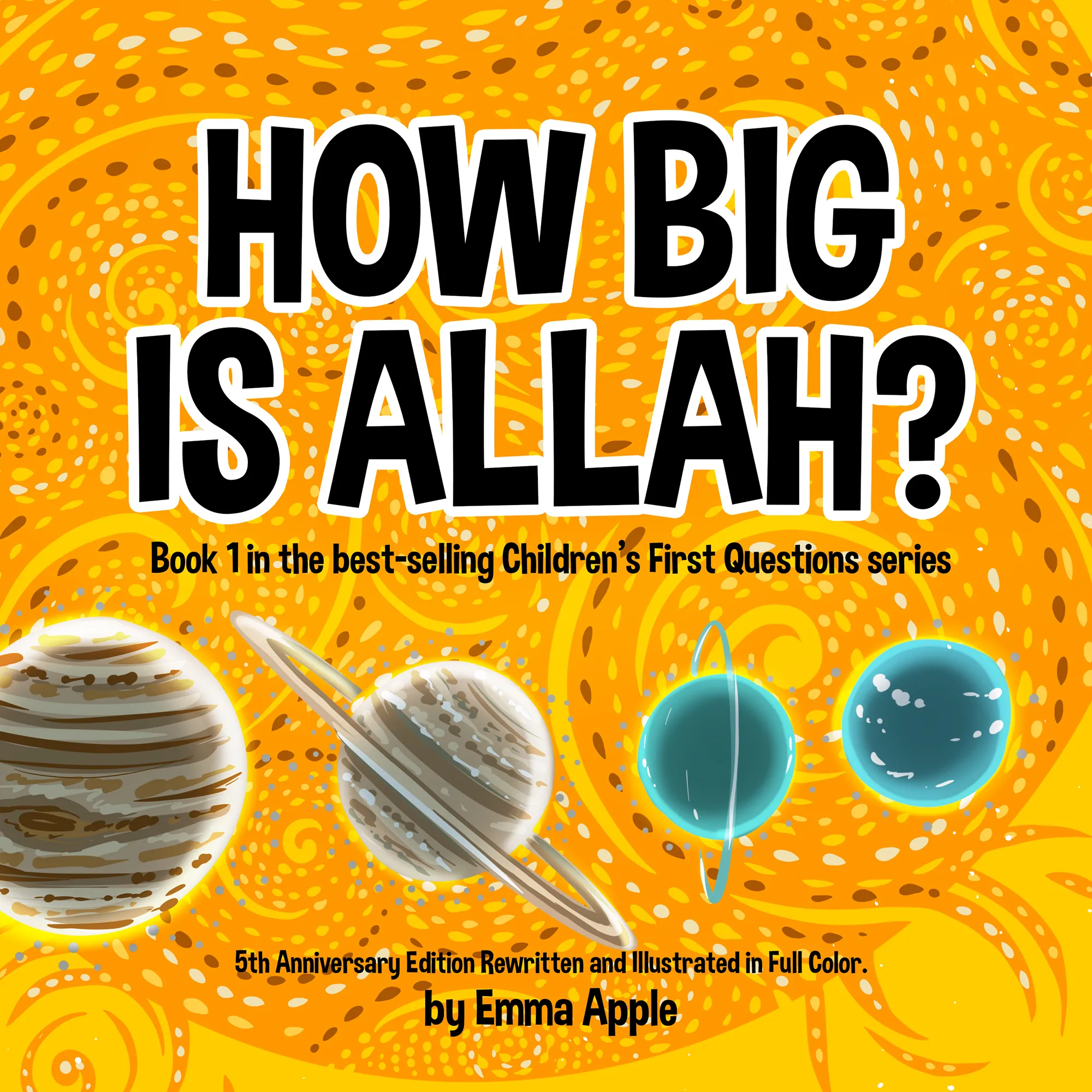 How Big Is Allah? by Emma Apple