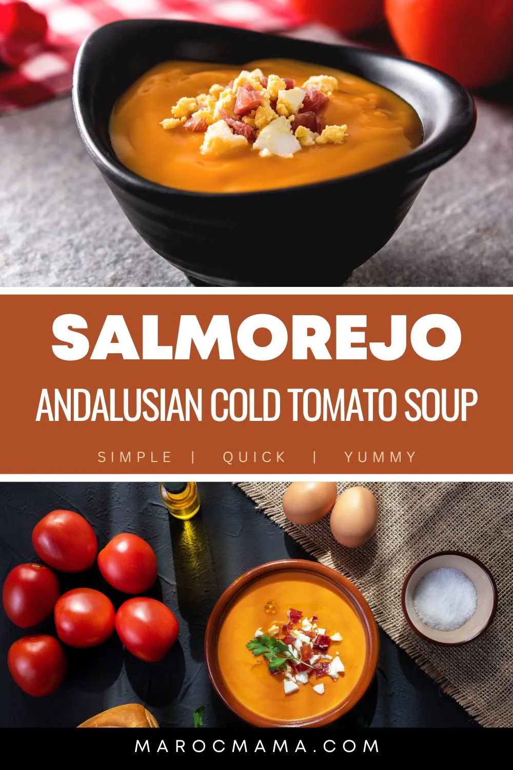 Earthenware bowl with Spanish salmorejo, tomatoes and a bottle of olive oil on a wooden table with the text Salmorejo Andalusian Cold Tomato Soup
