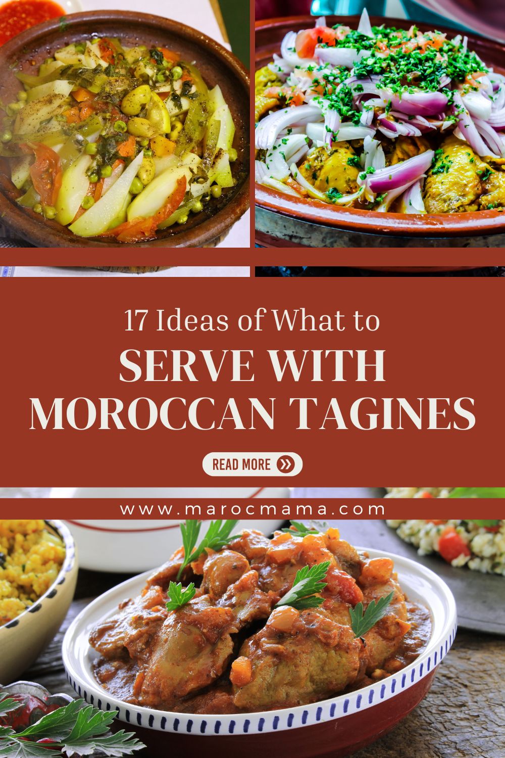 Moroccan tagine with chicken and onions, vegetable and lamb tagine dishes with the text 17 Ideas of What to Serve with Moroccan Tagines