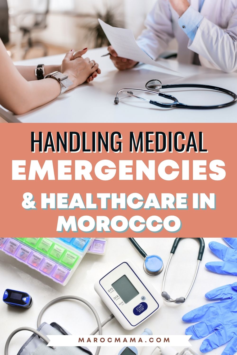 Handling Medical Emergencies and Healthcare in Morocco:Topi image is a doctor talking with patient for medical diagnosis, and bottom image is healthcare products on a white table.